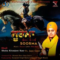Soorma Jayy Caurr,Khalsa Kiranjeet Kaur Song Download Mp3