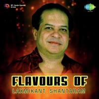 Flavours Of Laxmikant Shantaram songs mp3