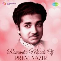 Romantic Moods Of Prem Nazir songs mp3