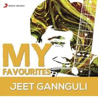 Jeet Gannguli: My Favourites songs mp3