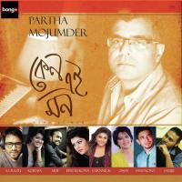 Keno Je Mon Partha Mojumder,Kornia Song Download Mp3