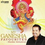 My Ganesha Favourites - Shankar Mahadevan songs mp3