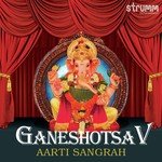 Ganeshotsav Aarti Sangrah songs mp3