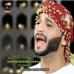 Sohna Madina Dekha Sohniya songs mp3