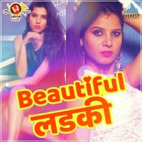 Beautiful Ladki Akshay Kardak Song Download Mp3