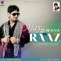 Ek Raaz Ajay Diwana Song Download Mp3