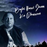 Bujhi Huwi Sham Ka Dhuwan songs mp3