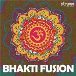 Bhakti Fusion songs mp3