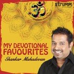 My Devotional Favourites - Shankar Mahadevan songs mp3