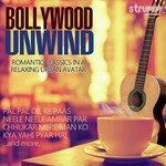 Bollywood Unwind - Romantic Classics in a Relaxing Urban Avatar songs mp3