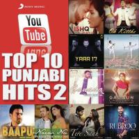 Youtube Top 10 Punjabi Hits, 2 songs mp3