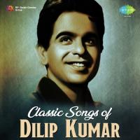 Classic Songs Of Dilip Kumar songs mp3