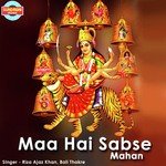 Maa Hai Sabse Mahan songs mp3