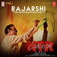 Rajarshi (From "Ntr Biopic") Sreenidhi Tirumala,Kaala Bhairava,M. M. Keeravani,Sharath Santosh,Mohana Bhogaraju Song Download Mp3