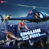 English Ki Taay Taay Fiss Shaan Song Download Mp3