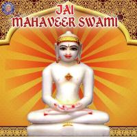 Jai Mahaveer Swami songs mp3