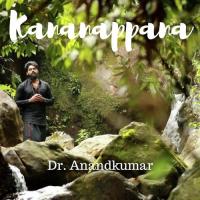 Kananappana Dr. Anandkumar Song Download Mp3