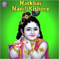 Natkhat Nand Kishore songs mp3