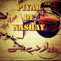 Piyar Deyan Nasheyan Tay Aliya Urooj Song Download Mp3
