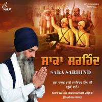 Saka Sarhind Katha, Pt. 1 Katha Wachak Bhai Jaswinder Singh Ji Song Download Mp3