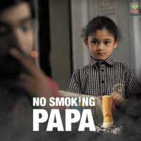 No Smoking Papa Shaan,Priyanshi Srivastava,Hemant Sukheja Song Download Mp3
