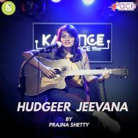 Hudgeer Jeevana Prajna Shetty Song Download Mp3