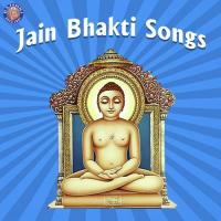 Jain Bhakti Songs songs mp3