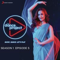 The Dance Project (Season 1: Episode 5) songs mp3