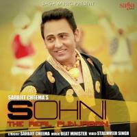 Sohni The Real Punjaban Sarbjit Cheema Song Download Mp3