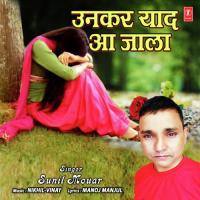 Unkar Yaad Aa Jala Sunil Mouar,Nikhil-Vinay Song Download Mp3