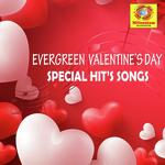 Evergreen Valentines Day Special Hits Songs songs mp3