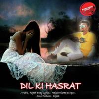 Dil Ki Hasrat Arun Song Download Mp3