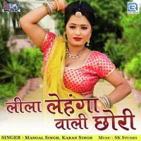 Lila Lehnga Wali Chhori Mangal Singh,Karan Singh Song Download Mp3