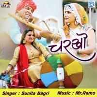 Charkho Sunita Bangri Song Download Mp3
