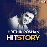 Hrithik Roshan Hit Story songs mp3