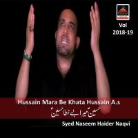 Hussain Mara Be Khata Hussain A.s songs mp3