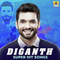 Diganth Super Hit songs songs mp3