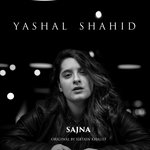 Sajna Yashal Shahid Song Download Mp3