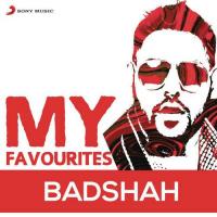 Badshah: My Favourites songs mp3