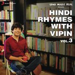 Hindi Rhymes with Vipin, Vol. 3 songs mp3