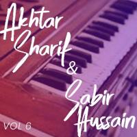 Akhtar Sharif and Sabir Hussain, Vol. 6 songs mp3
