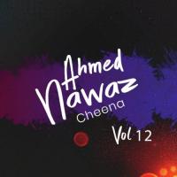 Cheeriyaan Ahmed Nawaz Cheena Song Download Mp3
