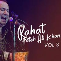 Dus Toon Ki Aen Yaar Rahat Fateh Ali Khan Song Download Mp3