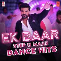 Ek Baar Step-U Maar Dance Hits songs mp3