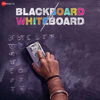 Blackboard Vs Whiteboard songs mp3