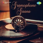 Gramophone Gaana songs mp3