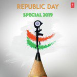 Republic Day Special 2019 songs mp3
