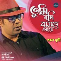 Tumi Jodi Baste Bhalo Tarun Song Download Mp3