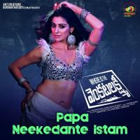 Papa Neekedante Istam (From "Where Is The Venkatalakshmi") Mangli,Hari Gowra Song Download Mp3