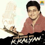 Everlasting Hits K. Kalyan songs mp3